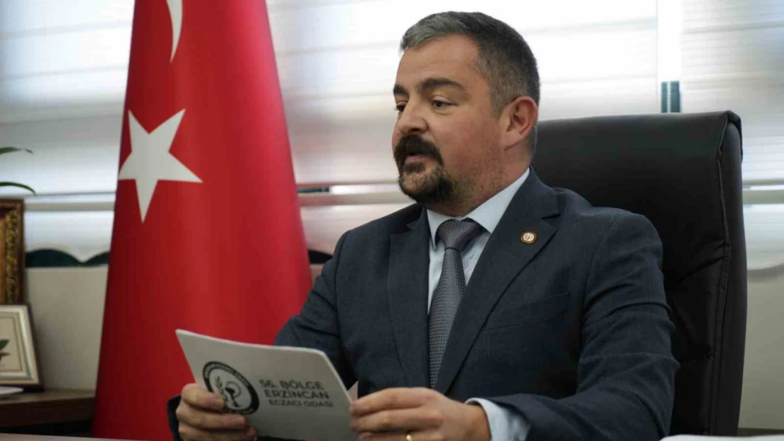 56. Bölge Erzincan Eczacı Odası Başkanı Sarıkaya: 'Eczacılar, sağlık hizmetlerinin temel taşlarıdır'