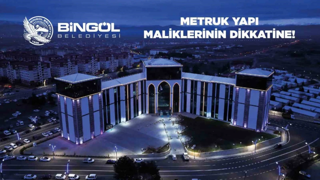 Bingöl'de metruk yapılar için süreç başladı