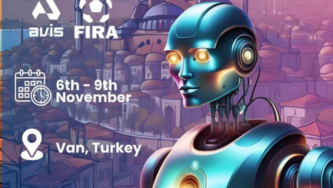 Robot dünyası Van'da buluşuyor