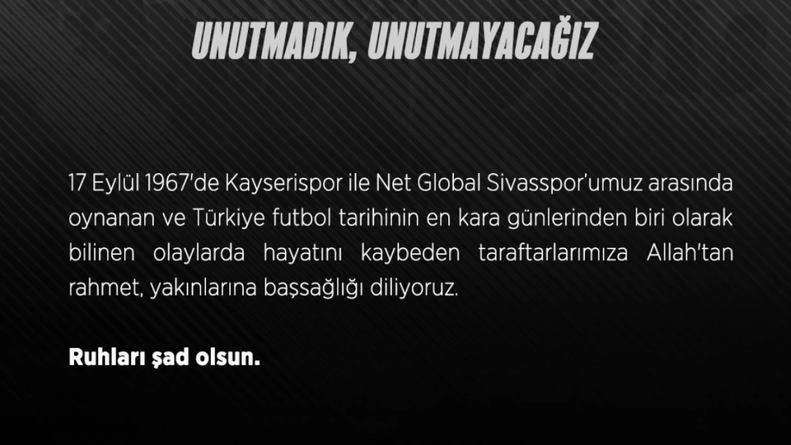 Sivasspor, 57 yıllık acıyı unutmadı